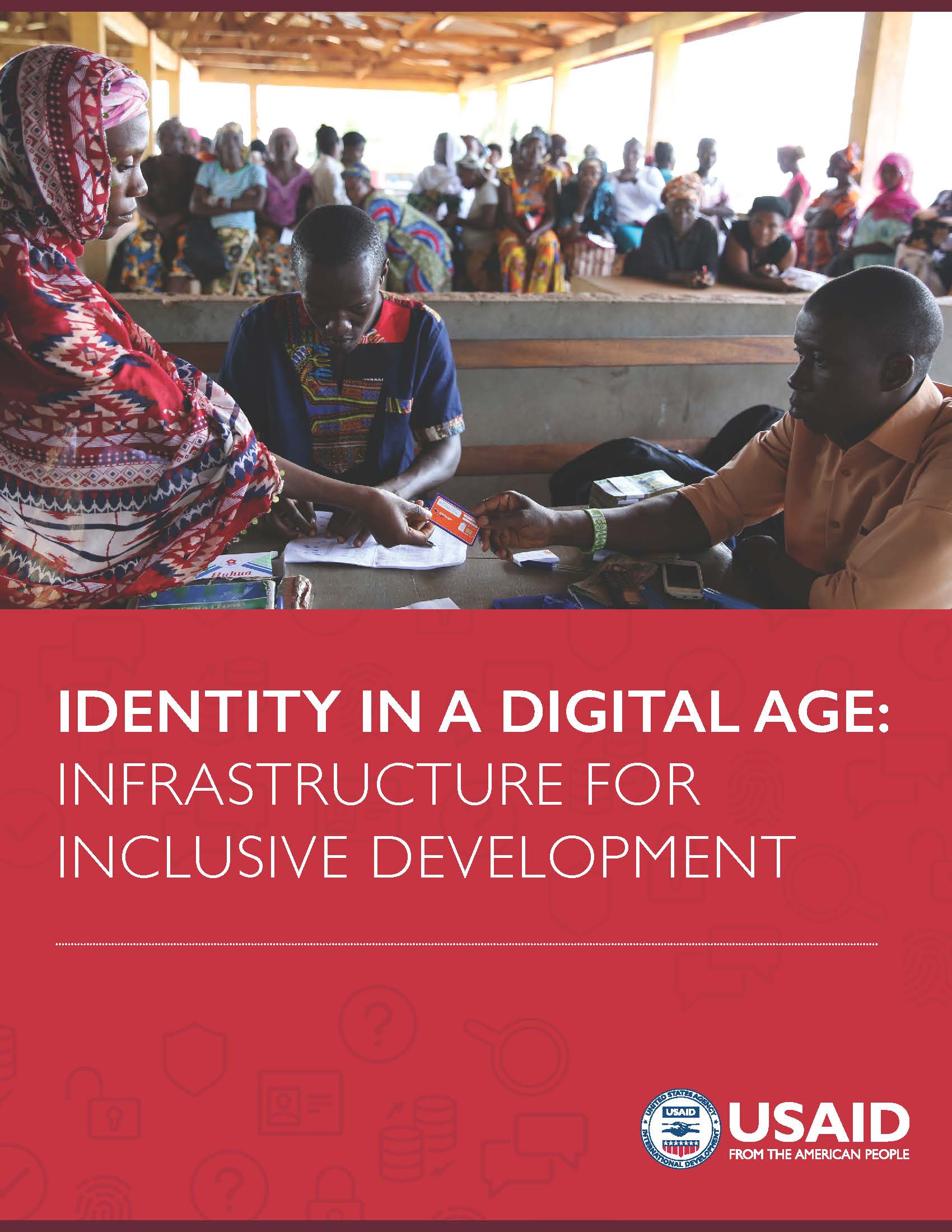 Identity in A Digital Age: Infrastructure for Inclusive Development