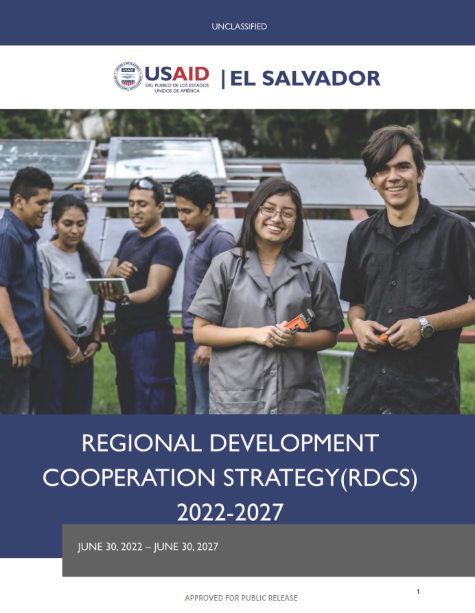 Regional Development Cooperation Strategy (RDCS) of USAID/El Salvador - Central America and Mexico (E-CAM)